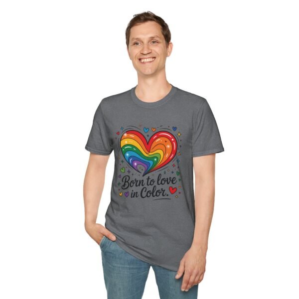 Colorful Heart Graphic T-Shirt, LGBTQ Pride Apparel, Born to Love in Color Tee, Unisex Casual Wear, Gift for Friends - Image 46