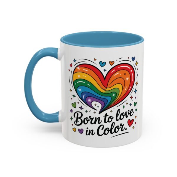 11 oz Coffee Mug LGBTQIA Pride Born to Love in Color - Image 27