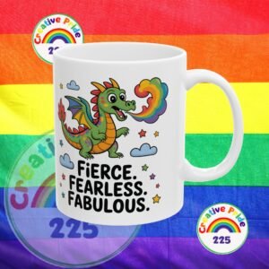 Fierce & Fabulous Ceramic Mug - Rainbow Dragon Design, Inspirational Gift, Coffee or Tea Mug, Fun Personality, Unique Drinkware