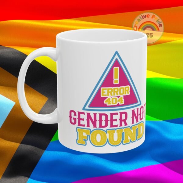 LGBTQ+ Statement Ceramic Mug - "Gender Not Found" Coffee Cup, Pride Gift, Rainbow Mug, Empowerment Drinkware, Supportive Home Decor - Image 4