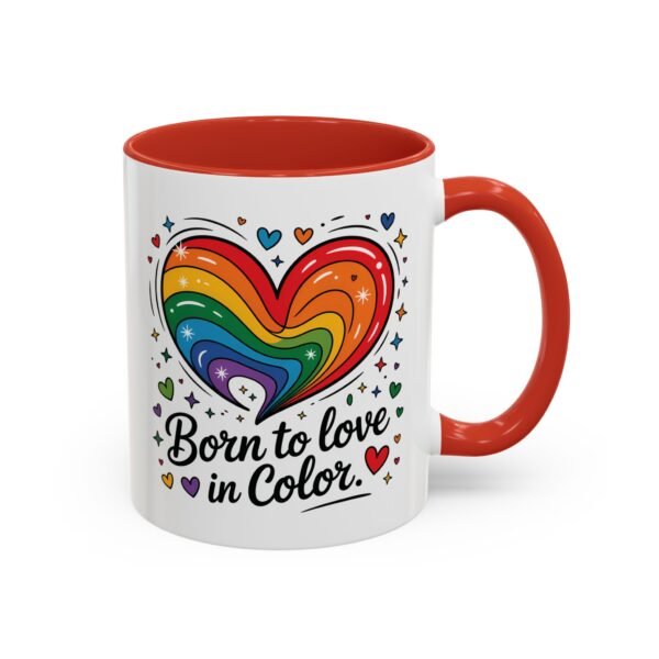11 oz Coffee Mug LGBTQIA Pride Born to Love in Color - Image 20