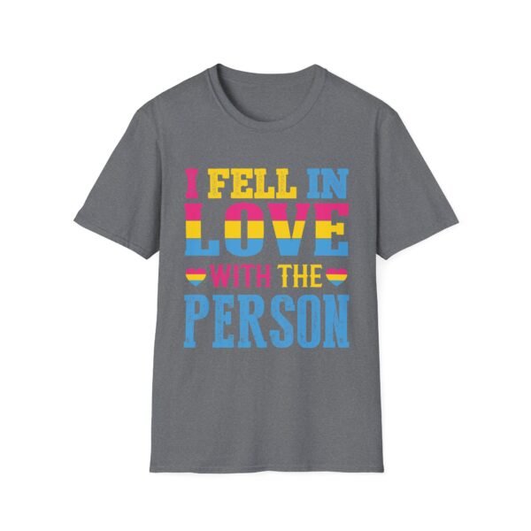 PANSEXUAL PRIDE T-SHIRT - I FELL IN LOVE WITH THE PERSON - PRIDE MONTH SHIRT - Image 26