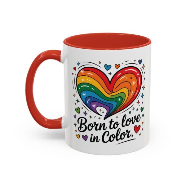 11 oz Coffee Mug LGBTQIA Pride Born to Love in Color - Image 21