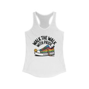 Women's Pride Themed Racerback Tank - 'Walk the Walk with Pride', LGBTQ+ Apparel, Summer Workout Top, Festival Wear, Gift for Her