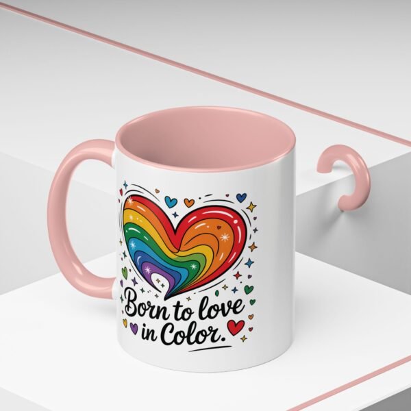 11 oz Coffee Mug LGBTQIA Pride Born to Love in Color - Image 18