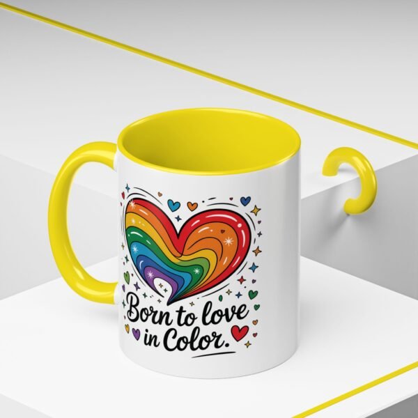 11 oz Coffee Mug LGBTQIA Pride Born to Love in Color - Image 48